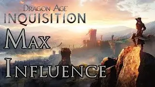 Dragon Age: Inquisition — ошибка максимального влияния и перков Inquisition