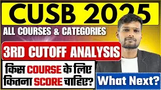 CUSB 3rd Merit List 2025 Out | What Next? Complete Admission Process Explained