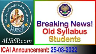 ICAI Announcement Breaking News for automatic Transfer from Old to New Syllabus