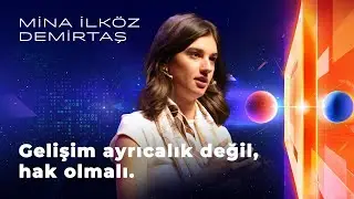 Mina İlköz Demirtaş I Gelişim ayrıcalık değil, hak olmalı. I YGA Zirvesi 2024