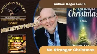 No Stranger Christmas by Roger Leslie | GSMC Book Review Podcast