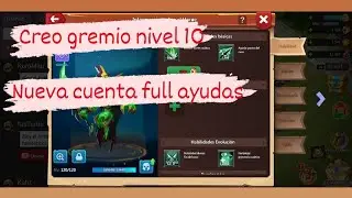 Creo un gremio en col2 espa&ntilde;ol . Nivel 10 m&aacute;s nueva cuenta con alludas full