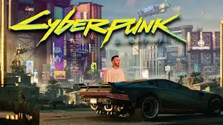 Cyberpunk 2077 | Part 1