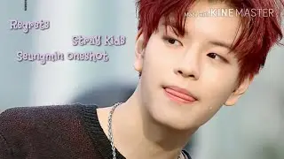 [Stray Kids FF] Seungmin Oneshot Regrets▪Birthday Special▪