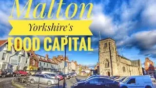 A visit to Malton in North Yorkshire