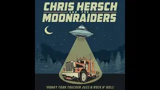 Chris Hersch & The MoonRaiders - Jammin' With Jimmie
