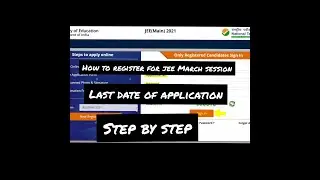 March Attempt Registration - All Steps 🔥| JEE Main 2021 Registration Process | #jeemain2021