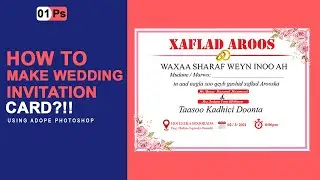 SIDA LOO SAMEEYO INVITATION CARD IN PHOTOSHOP || Cashirki kowad (01)
