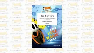Editions Marc Reift - Tea For Two (Vincent Youmans, Arr.: Jirka Kadlec) - for Concert Band
