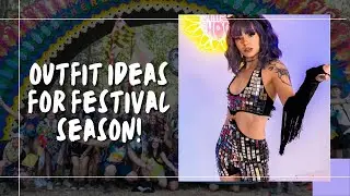 Summer Rave & Festival Outfit Ideas 2022