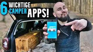 Must-Have Apps f&uuml;r Camper! (Top 6)  🚐📱