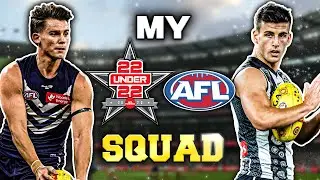 Selecting MY 22Under22 AFL Side 2023