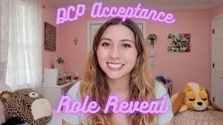 DCP Acceptance and Role Reveal