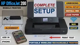 HP OfficeJet 200 Mobile Printer Setup, Unboxing, Install Ink, Alignment, Wireless Setup & Print Test