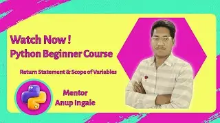 Python Return Statement & Variable Scope | Tutorial in Hindi + English