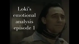 Emotional analysis: LOKI episode 1 EXPLAINED