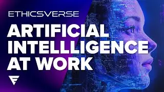 AI at Work: Ethical Implementation for Modern Organizations 🦾🛠️| Ethicsverse Webinar