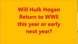 Hulk Hogan Returning to WWE 2013?