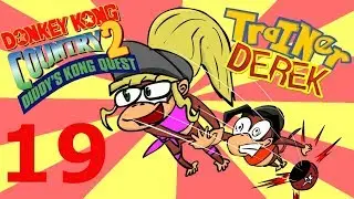 QUAWKS | Donkey Kong Country 2: Diddy's Kong Quest - PART 19  - TrainerDerek Plays
