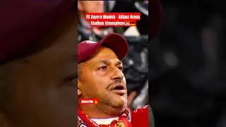FC Bayern Munich - Allianz Arena Stadium Atmosphere