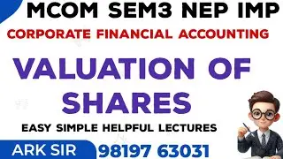 Valuation of shares|Intrinsic  & Yield Value| CORPORATE FINANCIAL ACCOUNTS| MCOM SEM3 NEP |Ark sir