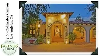 Homes for Sale in Los Angeles: 3160 Coldwater Canyon | Los Angeles Real Estate | Partners Trust