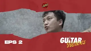Guitar Heroes | EPS 2 : Budskie (Ceria Band, Kikan, Audy Item Band)