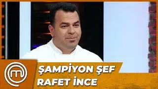 Rafet İnce MasterChef'te | MasterChef Türkiye 126. Bölüm
