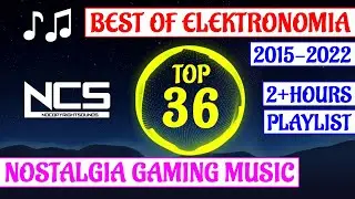 [NCS+] Best of Elektronomia 2015-2022 | Top 36 Songs of Elektronomia