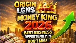 ORIGIN LGNS MONEY KING 2026 I BEST BUSINESS OPPORTUNITIES DON'T MISS I TEAM WIDEWINGS LIVE