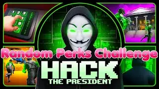 The Random Perks Challenge HACK THE PRESIDENT [ROGUELIKE]