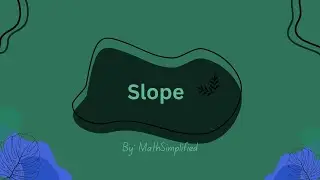 how to find the slope of any diagonal line. | By: MathSimplified