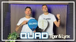 QUAD (Tiger & Lynx)