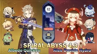 C2 Albedo Quicken & C0 Klee Double Hydro | Spiral Abyss 4.3 Floor 12 - 9 Stars | Genshin Impact 4.3