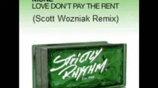 Mon&eacute; - Love Don't Pay The Rent (Scott Wozniak Remix)