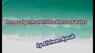 Method Removal Permanent Hardness of water 