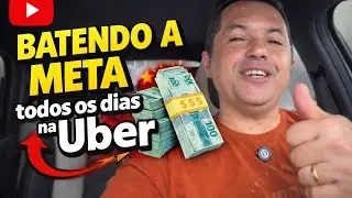 ✅BATENDO A META TODOS OS DIAS(UBER NA PRÁTICA 