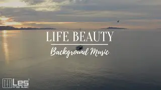 Life Beauty  : Acoustic Folk Peaceful Dreamy Background Music