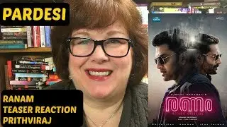 Ranam Teaser Trailer Reaction | Prithviraj | on Pardesi