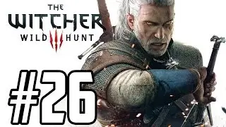 The Witcher 3 Wild Hunt Walkthrough - Part 26 - True Love's Kiss