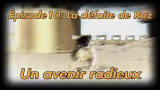 Kairo Legacy Episode10: La défaite de Raz: un avenir radieux