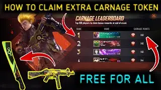 How to Claim Extra Carnage Token ||Free For All