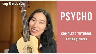 Red Velvet (레드벨벳) - Psycho (UKULELE TUTORIAL) by Chairia Tandias