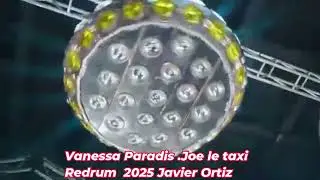 Vanessa Paradis  Joe le taxi   Redrum  2025 Javier Ortiz