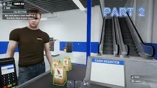 Who's The New Guy  - Megastore Simulator  Part 2