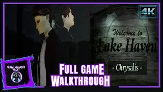 Lake Haven - Chrysalis | Full Game Walkthrough | No commentary