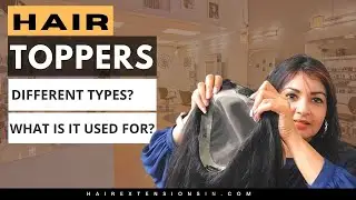 Type of Hair Toppers and How it's Used for? @HaddaiHair