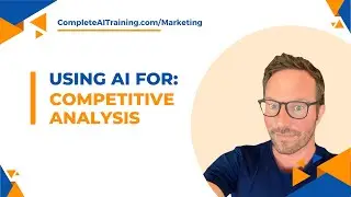 Using AI for Competitive Analysis   AI Training for Marketing Managers