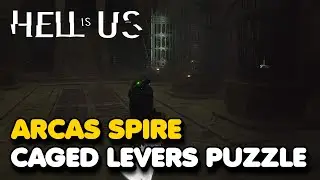 Hell Is Us - Arcas Spire Caged Levers Puzzle Solution