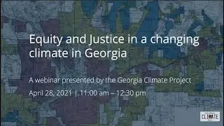 Webinar: Equity and Justice in a Changing Climate in Georgia